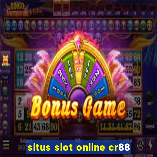 situs slot online cr88