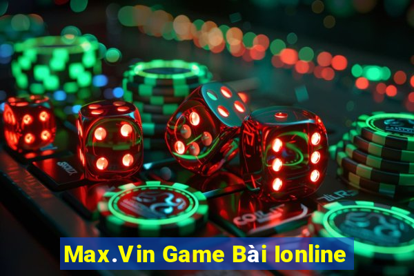 Max.Vin Game Bài Ionline