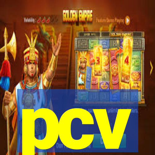 pcv