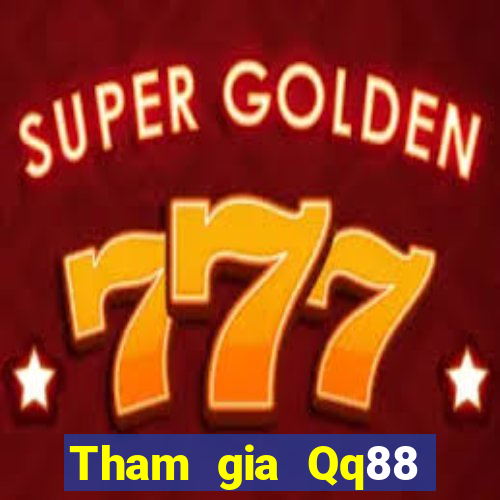 Tham gia Qq88 Thưởng 79k