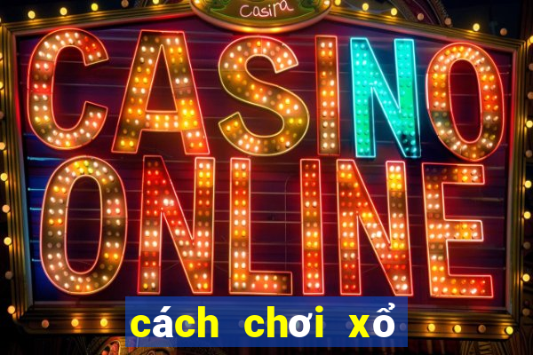 cách chơi xổ số keno