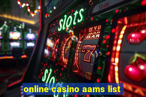 online casino aams list