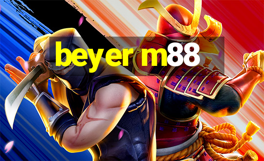 beyer m88