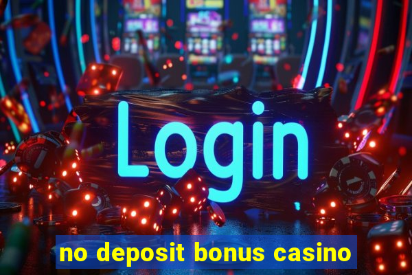 no deposit bonus casino