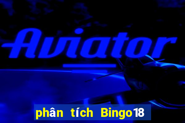 phân tích Bingo18 ngày 6