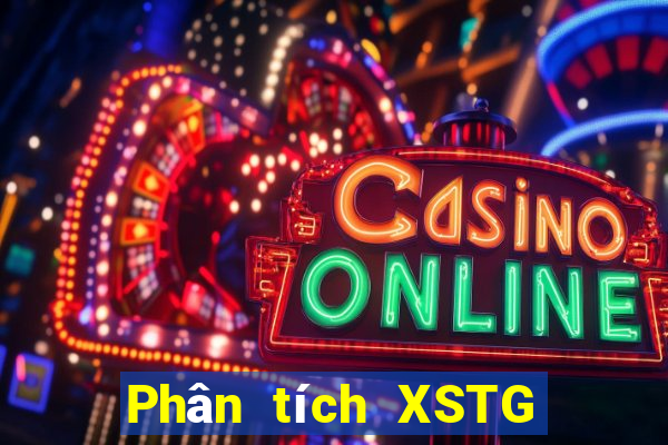 Phân tích XSTG Thứ 7