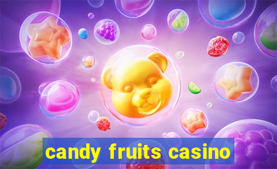 candy fruits casino