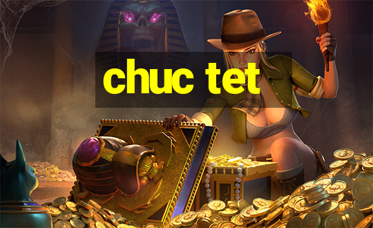 chuc tet