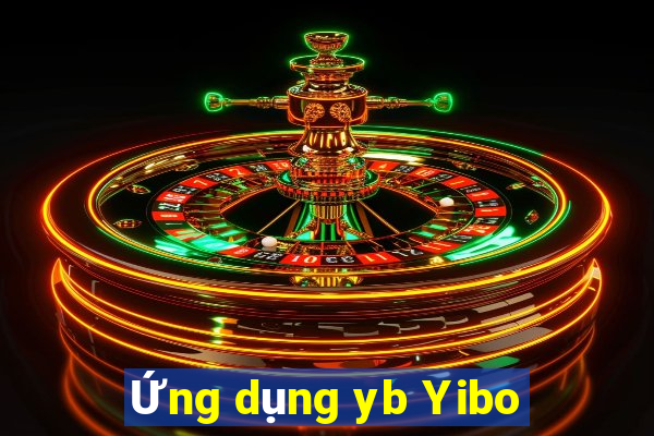 Ứng dụng yb Yibo