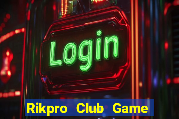 Rikpro Club Game Bài Ma Cao