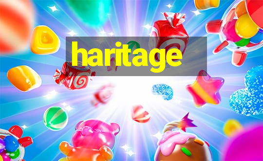 haritage