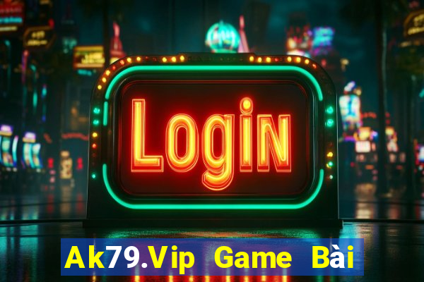 Ak79.Vip Game Bài Xì Lát