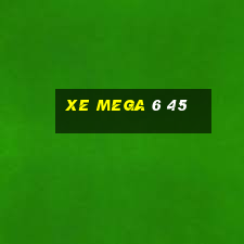 xe mega 6 45