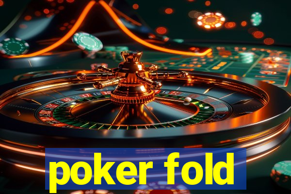 poker fold