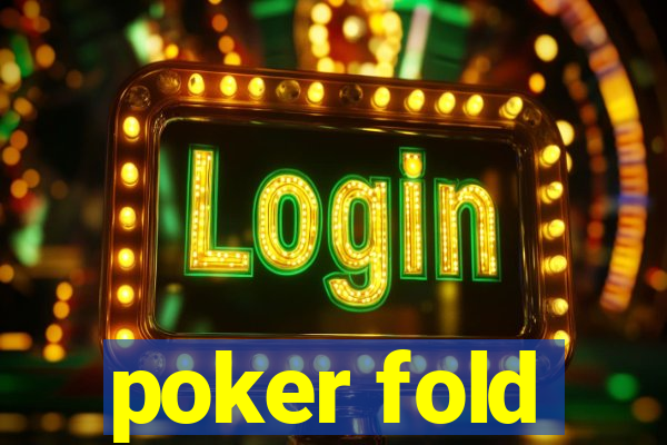 poker fold