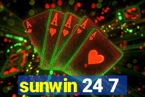 sunwin 24 7