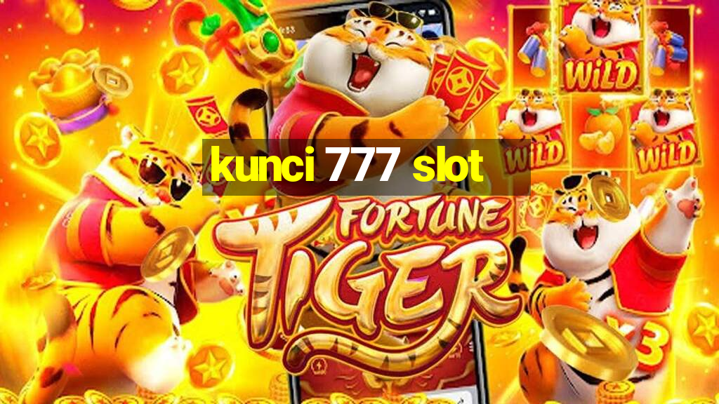 kunci 777 slot