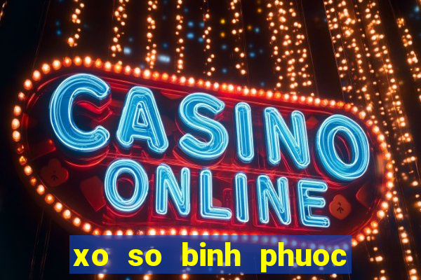 xo so binh phuoc 23 3