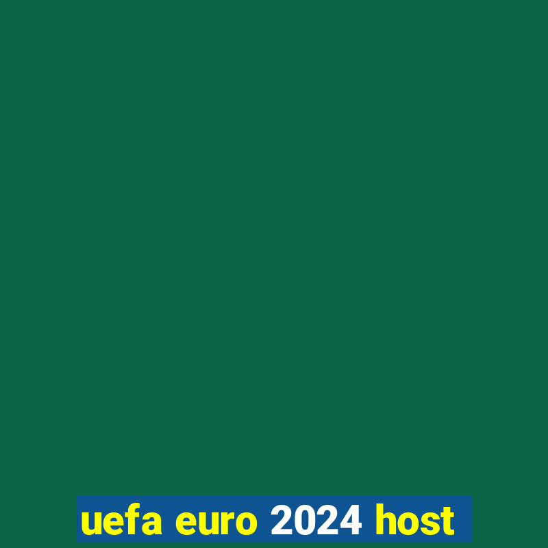 uefa euro 2024 host