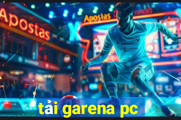 tải garena pc