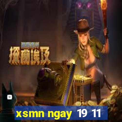 xsmn ngay 19 11