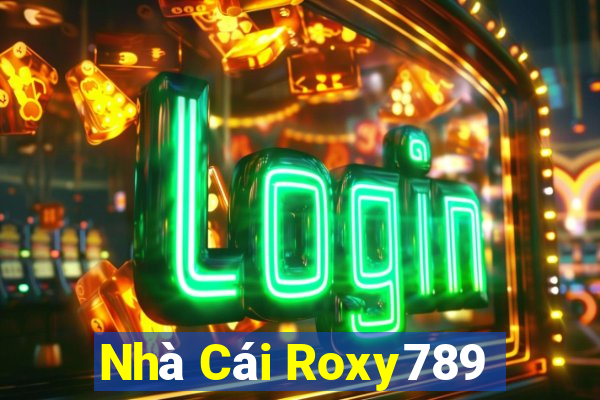 Nhà Cái Roxy789