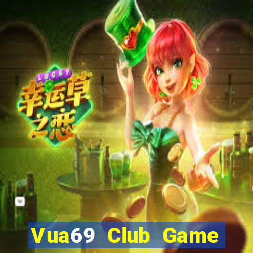 Vua69 Club Game Bài Chắn