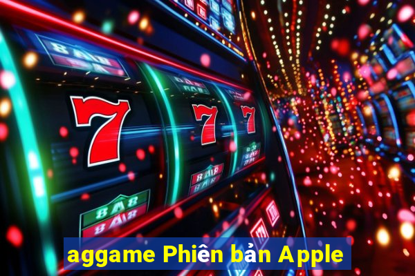 aggame Phiên bản Apple