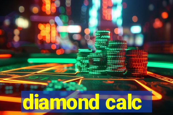 diamond calc