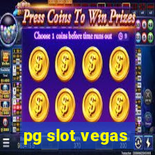 pg slot vegas