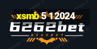 xsmb 5 1 2024