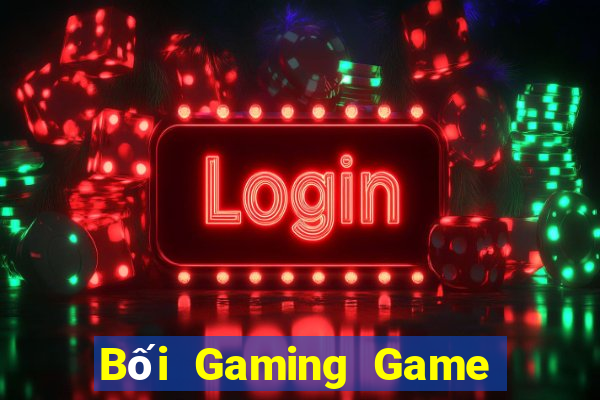 Bối Gaming Game Bài Nổ Hũ Uy Tín