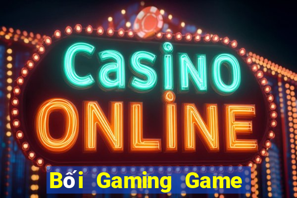 Bối Gaming Game Bài Nổ Hũ Uy Tín