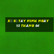 xổ số tây ninh ngày 13 tháng 04