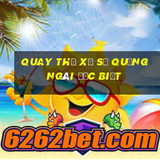 quay thử xổ số quảng ngãi đặc biệt