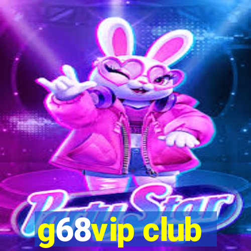 g68vip club