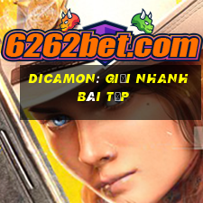 dicamon: giải nhanh bài tập