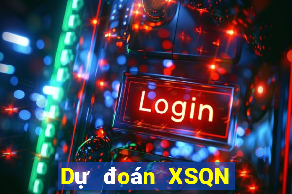 Dự đoán XSQN ngày 18