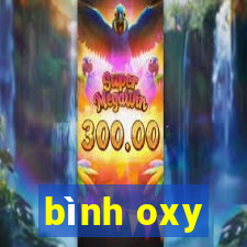 bình oxy