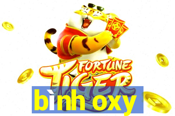 bình oxy