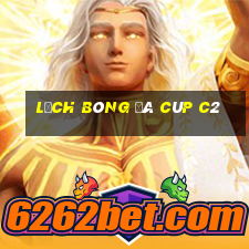 lịch bóng đá cúp c2