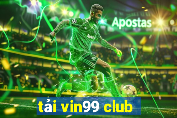 tải vin99 club