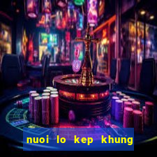 nuoi lo kep khung 3 ngay