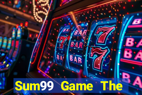 Sum99 Game The Bài Hay Nhất 2021