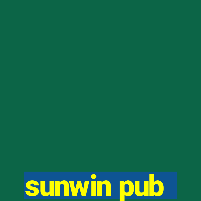 sunwin pub