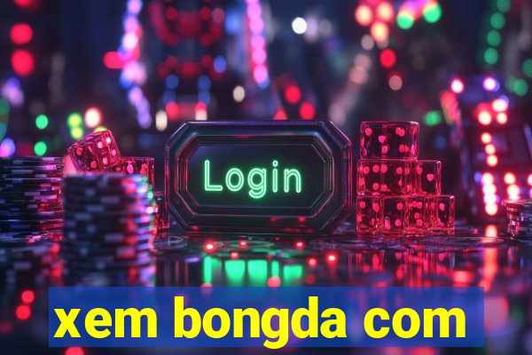 xem bongda com