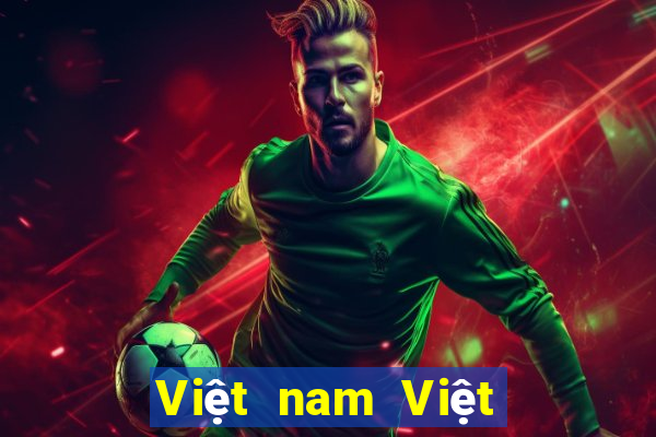 Việt nam Việt nam Giải trí