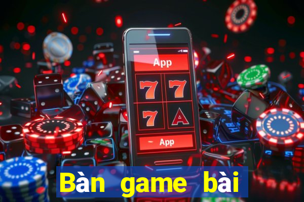 Bàn game bài giải trí Đức Thắng