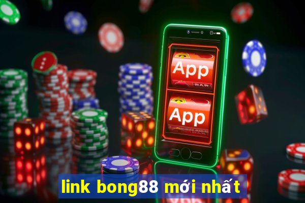 link bong88 mới nhất