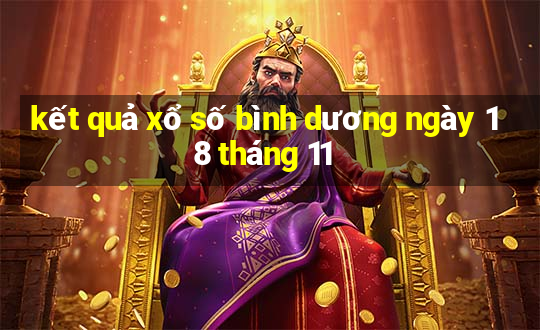 kết quả xổ số bình dương ngày 18 tháng 11